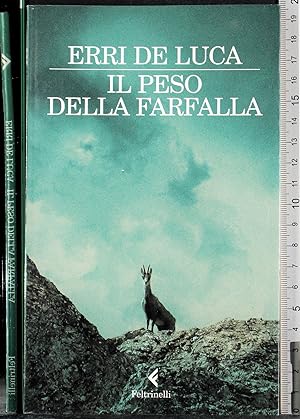 Seller image for Il peso della farfalla for sale by Cartarum