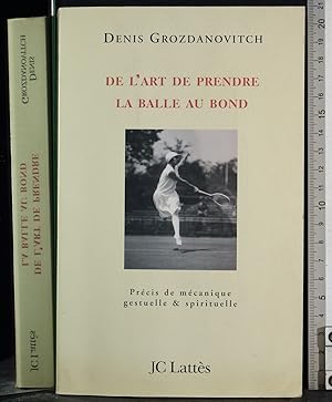 Immagine del venditore per De l'art de prendre la balle au bond venduto da Cartarum