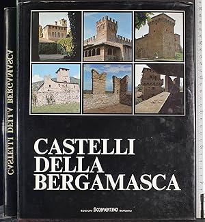 Seller image for Castelli della bergamasca for sale by Cartarum