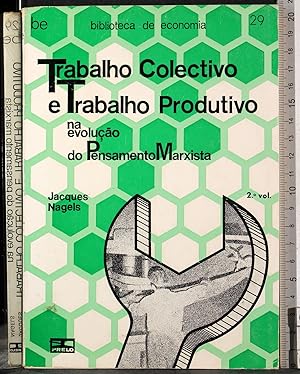 Image du vendeur pour Trabalho Colectivo e Trabalho Produtivo. Vol 2 mis en vente par Cartarum
