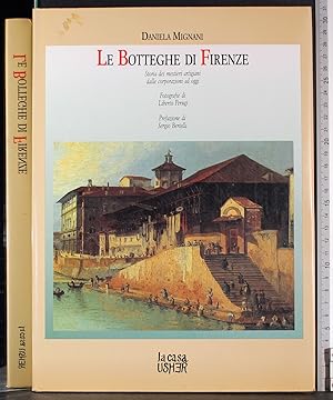 Immagine del venditore per Le botteghe di Firenze venduto da Cartarum