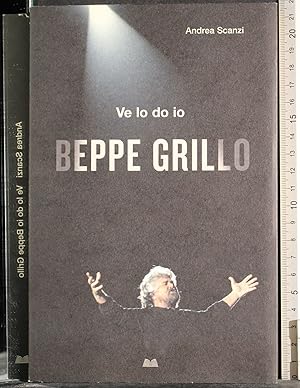 Immagine del venditore per Ve lo do io Beppe Grillo venduto da Cartarum