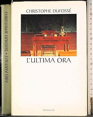 Seller image for L'ultima ora for sale by Cartarum