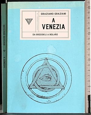 Immagine del venditore per A Venezia da Brodskij a Bolano venduto da Cartarum
