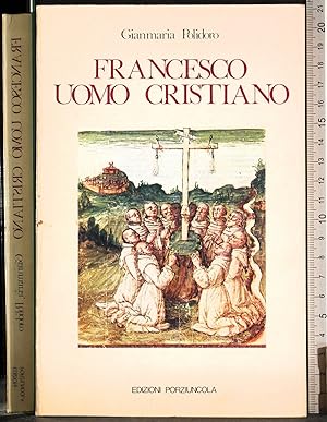 Seller image for Francesco uomo Cristiano for sale by Cartarum