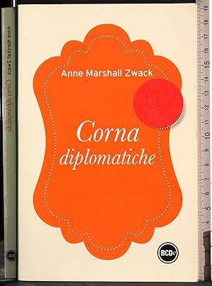 Seller image for Corna diplomatiche for sale by Cartarum