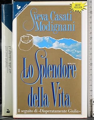 Seller image for Lo splendore della vita for sale by Cartarum