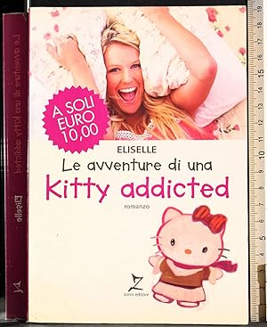 Immagine del venditore per Le avventure di una Kitty addicted venduto da Cartarum