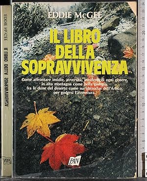 Seller image for Il libro della sopravvivenza for sale by Cartarum