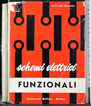 Seller image for Schemi elettrici funzionali for sale by Cartarum