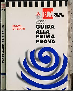 Seller image for Esami di Stato. Guida alla prima prova for sale by Cartarum