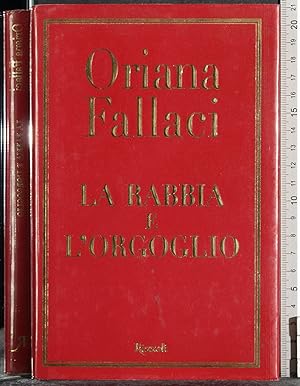 Seller image for La rabbia e l'orgoglio for sale by Cartarum