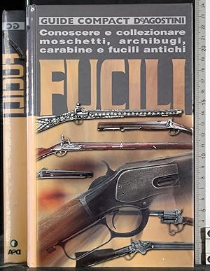 Seller image for Fucili for sale by Cartarum