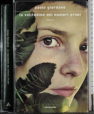 Seller image for La solitudine dei numeri primi for sale by Cartarum