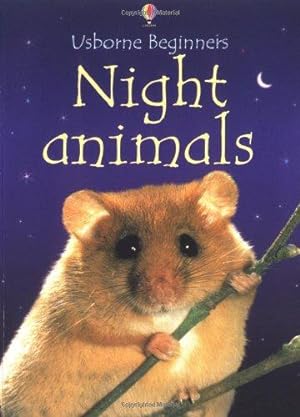 Bild des Verkufers fr Night Animals (Beginners) zum Verkauf von WeBuyBooks 2