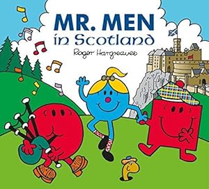 Immagine del venditore per Mr. Men Little Miss in Scotland: The Perfect Childrens Book for a Trip to Scotland and to celebrate Burns Night (Mr. Men & Little Miss Celebrations) venduto da WeBuyBooks