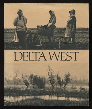 Seller image for Delta West: The land and people of the Sacramento-San Joaquin Delta for sale by ReadInk, ABAA/IOBA