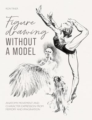 Seller image for Figure Drawing Without a Model for sale by GreatBookPrices
