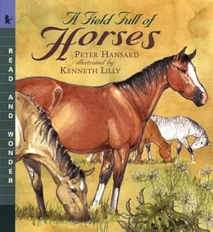 Seller image for A Field Full of Horses: Read and Wonder (Paperback or Softback) for sale by BargainBookStores