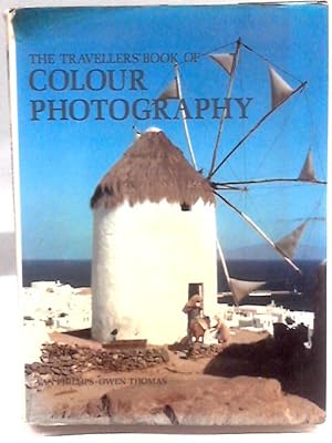 Bild des Verkufers fr The Travellers' Book Of Colour Photography zum Verkauf von World of Rare Books