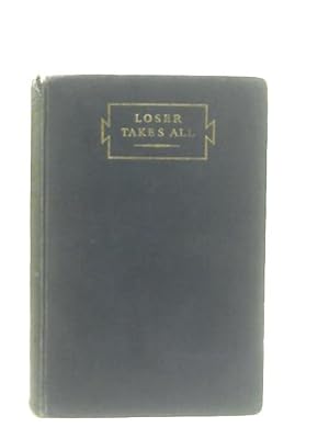 Image du vendeur pour Loser Takes All mis en vente par World of Rare Books