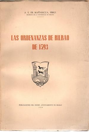 Imagen del vendedor de Las Ordenanzas de Bilbao de 1593 Estudio preliminar y texto. a la venta por Librera Astarloa