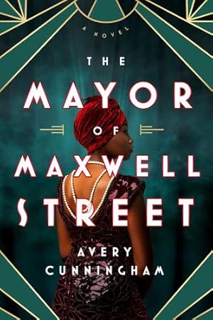Seller image for The Mayor of Maxwell Street by Cunningham, Avery [Paperback ] for sale by booksXpress
