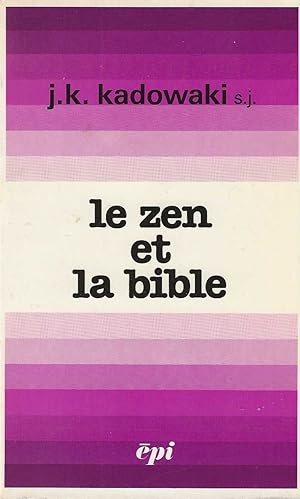 Imagen del vendedor de Le zen et la bible a la venta por DRBOOKS