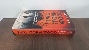 Seller image for Two Storm Wood: Uncover an unsettling mystery of World War One in the The Times Thriller of the Year (signed) for sale by BoundlessBookstore