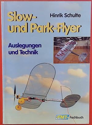 Seller image for Slow- und Park-Flyer. Auslegung und Technik. FMT-Fachbuch, 2. Auflage for sale by biblion2
