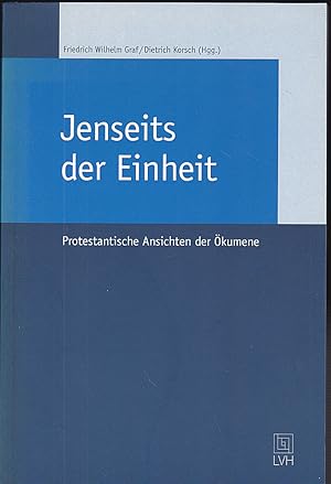 Imagen del vendedor de Jenseits der Einheit . Protestantische Ansichten der kumene a la venta por Versandantiquariat Karin Dykes
