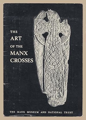 Immagine del venditore per The Art of the Manx Crosses venduto da Martin Harrison