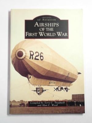 Immagine del venditore per Airships of the First World War venduto da Cotswold Internet Books