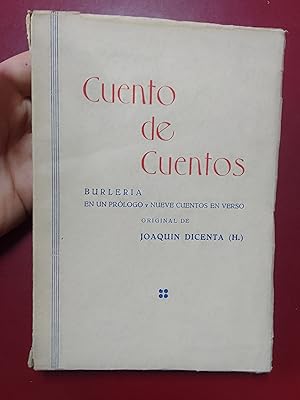 Cuento de cuentos. Burlería en un prólogo y nueve cuentos en verso