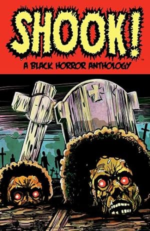 Seller image for Shook! A Black Horror Anthology by Golden, Bradley, Roberts, Marcus, Jennings, John [Paperback ] for sale by booksXpress