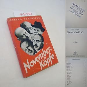 Bild des Verkufers fr Novemberkpfe * mit O r i g i n a l - S c h u t z u m s c h l a g (dieser in Farbkopie) mit NS.-Stempel "Alfred Rosenberg-Spende fr die Deutsche Wehrmacht" Dieses Buch wird von uns nur zur staatsbrgerlichen Aufklrung und zur Abwehr verfassungswidriger Bestrebungen angeboten (86 StGB) zum Verkauf von Galerie fr gegenstndliche Kunst