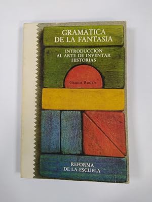 Imagen del vendedor de Gramtica de la fantasa: introduccin al arte de inventar historias. a la venta por TraperaDeKlaus