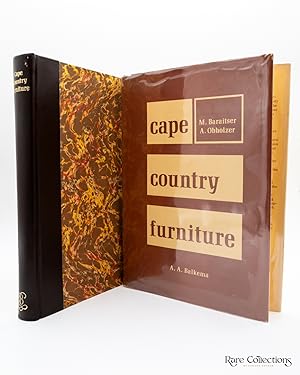 Cape Country Furniture. a Pictorial Survey of Regional Styles, Materials and Techniques in the Ca...