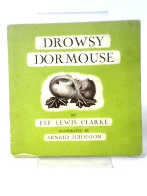 Bild des Verkufers fr Drowsy Dormouse zum Verkauf von World of Rare Books