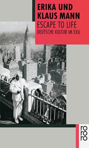 Seller image for Escape to Life: Deutsche Kultur im Exil for sale by Antiquariat Armebooks