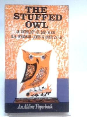 Bild des Verkufers fr The Stuffed Owl zum Verkauf von World of Rare Books
