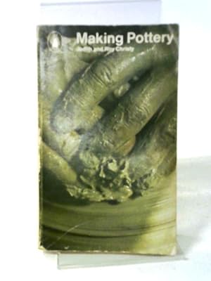 Imagen del vendedor de Making Pottery a la venta por World of Rare Books