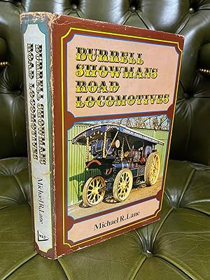 Burrell Showman's Road Locomotives : The Story of Showman's Type Road Locomotives Manufactured by...