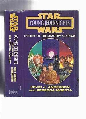 Seller image for Star Wars: Young Jedi Knights: Rise of Shadow Academy: Heirs of the Force; Shadow Academy; The Lost Ones; Lightsabers; Darkest Knight; Jedi Under Siege -an Omnibus Volume ( Contains Books 1, 2, 3, 4, 5, 6 )( Jacen & Jaina ) for sale by Leonard Shoup