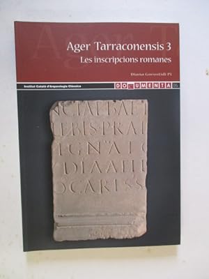 Imagen del vendedor de Ager Tarraconensis Les inscripcions romanes a la venta por GREENSLEEVES BOOKS