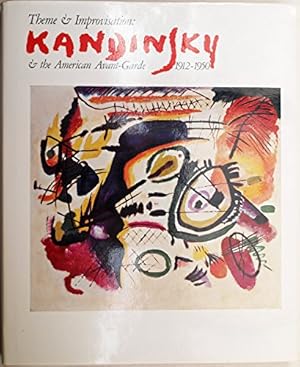 Seller image for Theme and Improvisation: Kandinsky and the American Avant-garde, 1912-50 for sale by WeBuyBooks