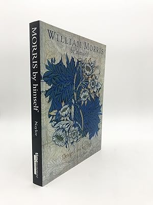 Seller image for William Morris by Himself: Designs and Writings (By himself series) for sale by Parrot Books