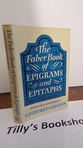 Seller image for The Faber Book Of Epigrams And Epitaphs for sale by Tilly's Bookshop