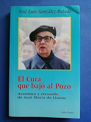 El cura que bajó al Pozo : aventura y recuerdo de José María de Llanos