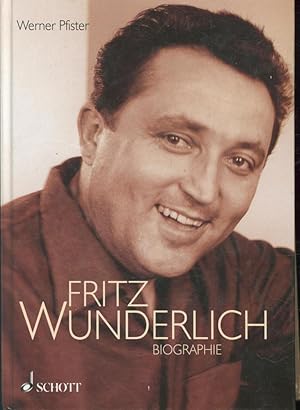 Bild des Verkufers fr Fritz Wunderlich: Biographie. Ausgabe mit CD. zum Verkauf von Antiquariat Kastanienhof